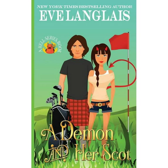 Welcome to Hell A Demon and her Scot, Book 4, (Paperback)