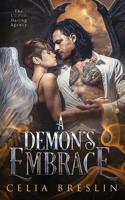 The Cupid Dating Agency A Demon's Embrace, Book 4, (Paperback)