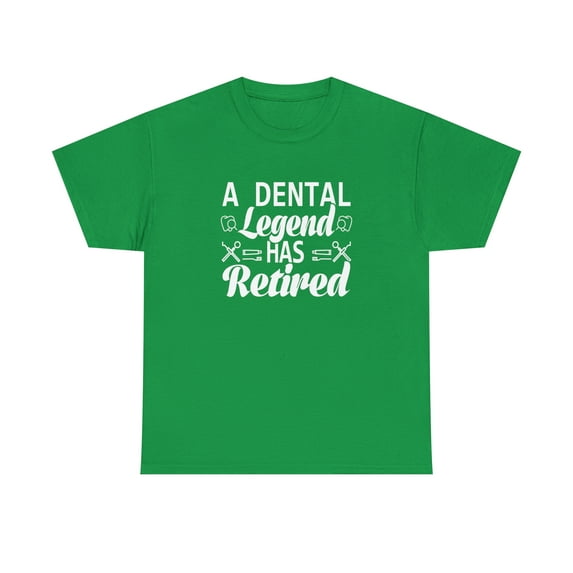 A Dental Legend Has Retired Shirt, Dentist Retirement Gift Tee - ID: 1478