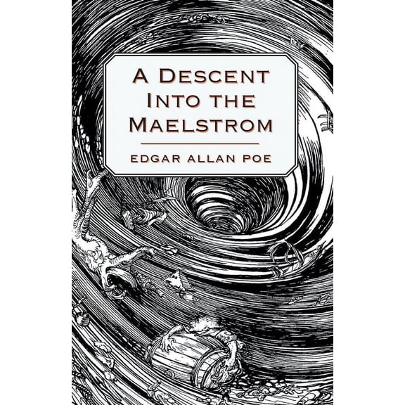 A Descent into the Maelstr m, (Paperback)