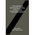 thumbnail image 1 of A Description Of The Province And City Of New York: With Plans Of The City And Several Forts As They Existed In The Year, (Paperback), 1 of 1