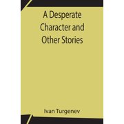 A Desperate Character And Other Stories, Paperback