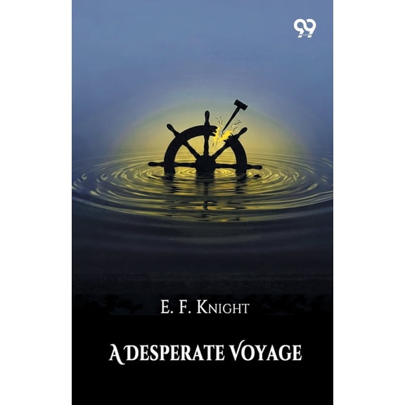A Desperate Voyage, (Paperback)