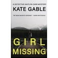 thumbnail image 1 of A Detective Kaitlyn Carr Mystery Girl Missing, Book 1, (Paperback), 1 of 1