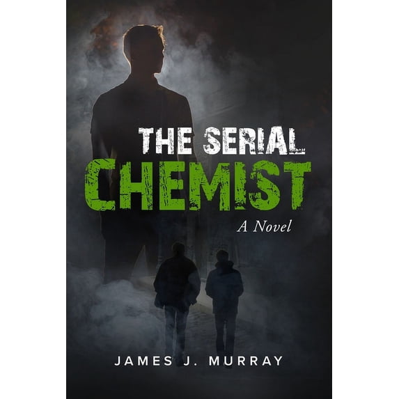A Detective Rosie Young/Vince Mendez Thriller Novel: The Serial Chemist (Paperback)