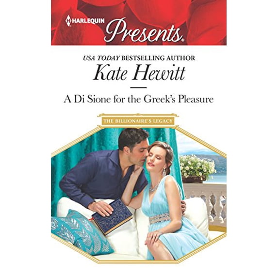 Pre-Owned A Di Sione for the Greek's Pleasure (Harlequin Presents: The Billionaire's Legacy) Paperback