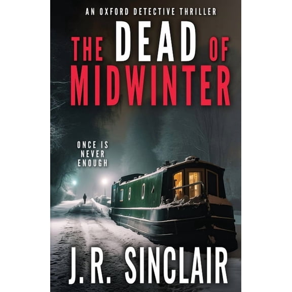 A Di Stone Oxford Crime Thriller The Dead of Midwinter, Book 1, (Paperback)