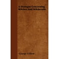 thumbnail image 1 of A Dialogue Concerning Witches and Witchcrafts, (Paperback), 1 of 1