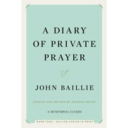 JOHN BAILLIE; SUSANNA WRIGHT; SUSANNA WRIGHT A Diary of Private Prayer, (Hardcover)