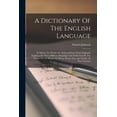 thumbnail image 1 of A Dictionary Of The English Language (Paperback), 1 of 1