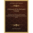 thumbnail image 1 of A Dictionary Of The Old English Language: Compiled From Writings Of The Twelfth, Thirteenth, (Hardcover) by Francis Henry Stratmann, 1 of 1