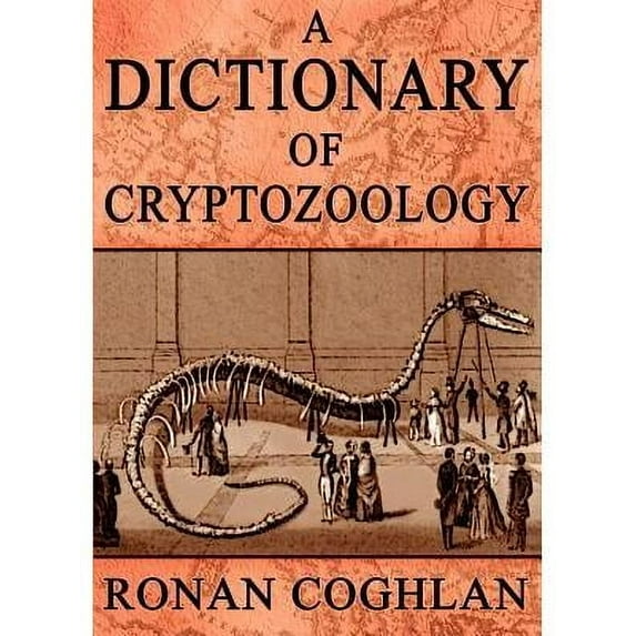 A Dictionary of Cryptozoology