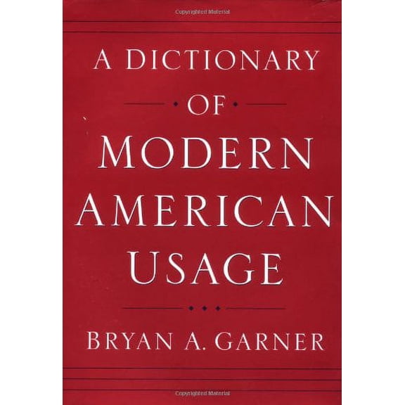 Pre-Owned A Dictionary of Modern American Usage (Hardcover) by Bryan A Garner