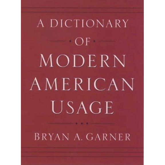 Pre-Owned A Dictionary of Modern American Usage (Hardcover) by Bryan A Garner