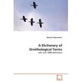 thumbnail image 1 of A Dictionary of Ornithological Terms (Paperback), 1 of 1