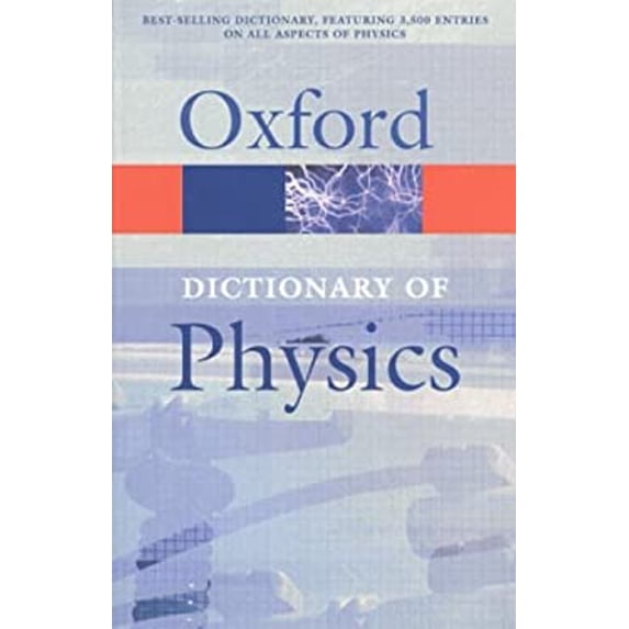 Pre-Owned A Dictionary of Physics (Paperback) 9780198607595