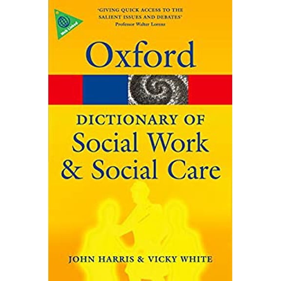Pre-Owned A Dictionary of Social Work and Social Care (Oxford Quick Reference) (Paperback) 0199543054 9780199543052