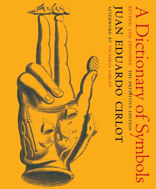 A Dictionary of Symbols: Revised and Expanded Edition, (Paperback ...