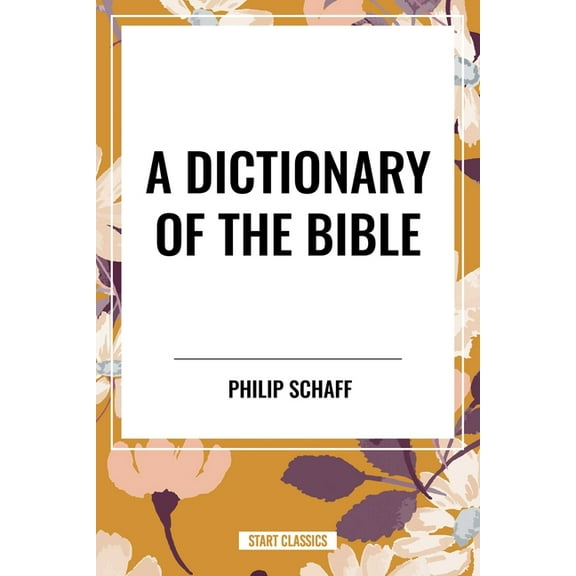 Dictionary of the Bible, (Hardcover)