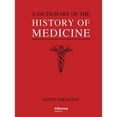 thumbnail image 1 of Pre-Owned A Dictionary of the History of Medicine (Hardcover) 1850700214 9781850700210, 1 of 1