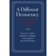 thumbnail image 1 of Pre-Owned A Different Democracy: American Government in a 31-Country Perspective (Paperback) 0300198086 9780300198089, 1 of 1