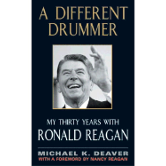 Pre-Owned A Different Drummer : My Thirty Years with Ronald Reagan (Paperback)