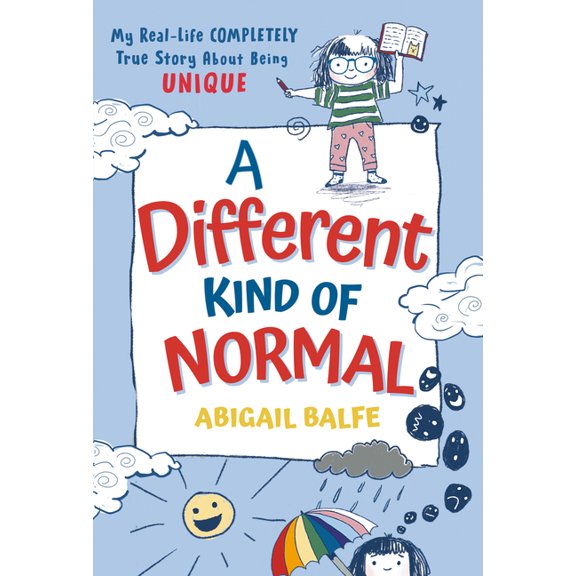 A Different Kind of Normal: My Real-Life Completely True Story about Being Unique, (Paperback)