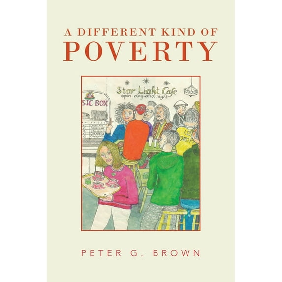 A Different Kind of Poverty (Paperback)