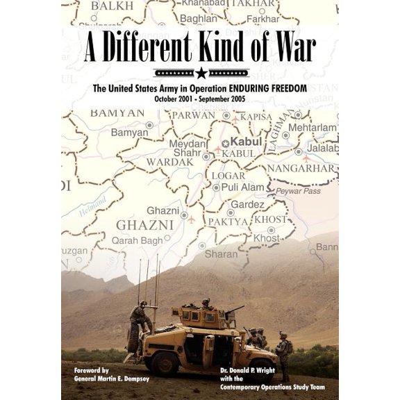 A Different Kind of War: The United States Army in Operation Enduring Freedom, October 2001 - September 2005, (Paperback)