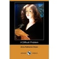 thumbnail image 1 of A Difficult Problem (Dodo Press) (Paperback), 1 of 1
