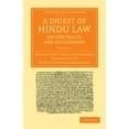 thumbnail image 1 of A Digest of Hindu Law, on Contracts and Successions: With a Commentary by Jagannátha Tercapanchánana, (Paperback), 1 of 1