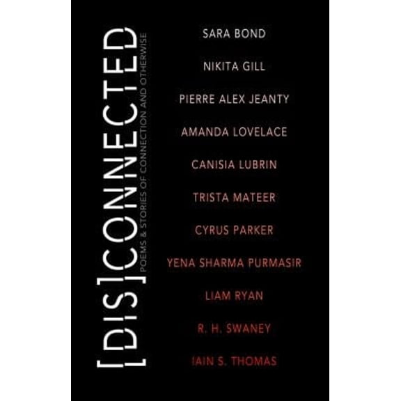Pre-Owned [Dis]connected Volume 1: Poems & Stories of Connection and Otherwise (Paperback) 1771681454 9781771681452