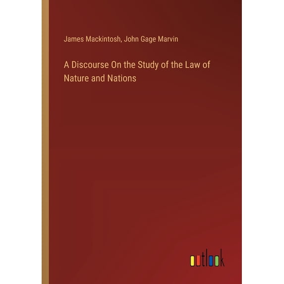 A Discourse On the Study of the Law of Nature and Nations, (Paperback)