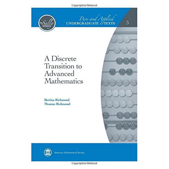 Pre-Owned A Discrete Transition to Advanced Mathematics (Pure and Applied Undergraduate Texts) (Hardcover) 0821847899 9780821847893