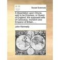 thumbnail image 1 of A Dissertation Upon Oriuna, Said to Be Empress, or Queen of England, the Supposed Wife of Carausius, Monarch and Emperor of Britain, ... (Paperback), 1 of 1