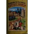 thumbnail image 1 of Pre-Owned A Distant Mirror: The Calamitous 14th Century (Paperback) 0345283945 9780345283948, 1 of 1