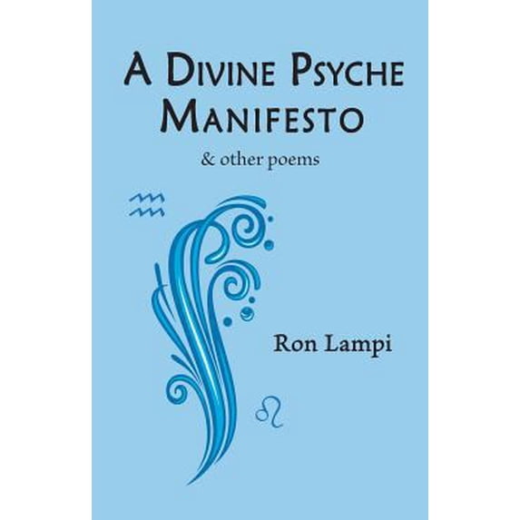 Pre-Owned A Divine Psyche Manifesto & other poems (Paperback) 1935914715 9781935914716