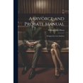 thumbnail image 1 of A Divorce and Probate Manual (Paperback), 1 of 1