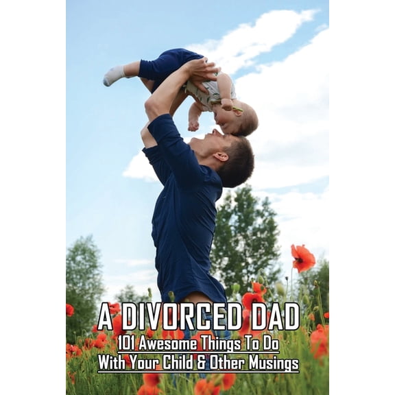 A Divorced Dad (Paperback)