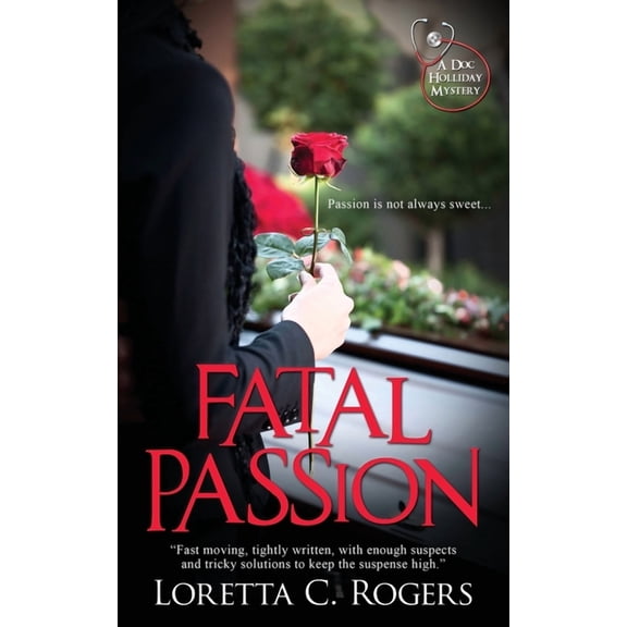 A Doc Holliday Mystery: Fatal Passion (Paperback)