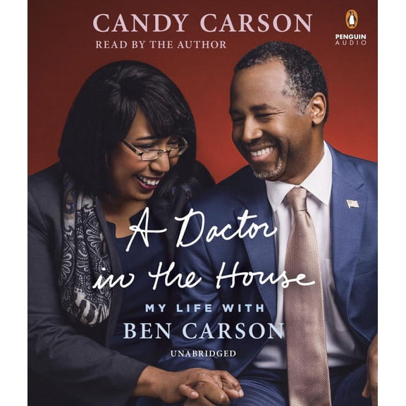 A Doctor in the House : My Life with Ben Carson