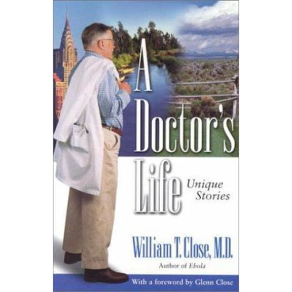 Pre-Owned A Doctor's Life: Unique Stories (Paperback) 0970337108 9780970337108