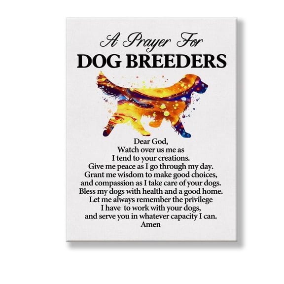 A Dog Breeder's Prayer Quote Poster Canvas Wall Art for Office Home Decor Poster - Dog Breeders Canvas  Wall Art poster