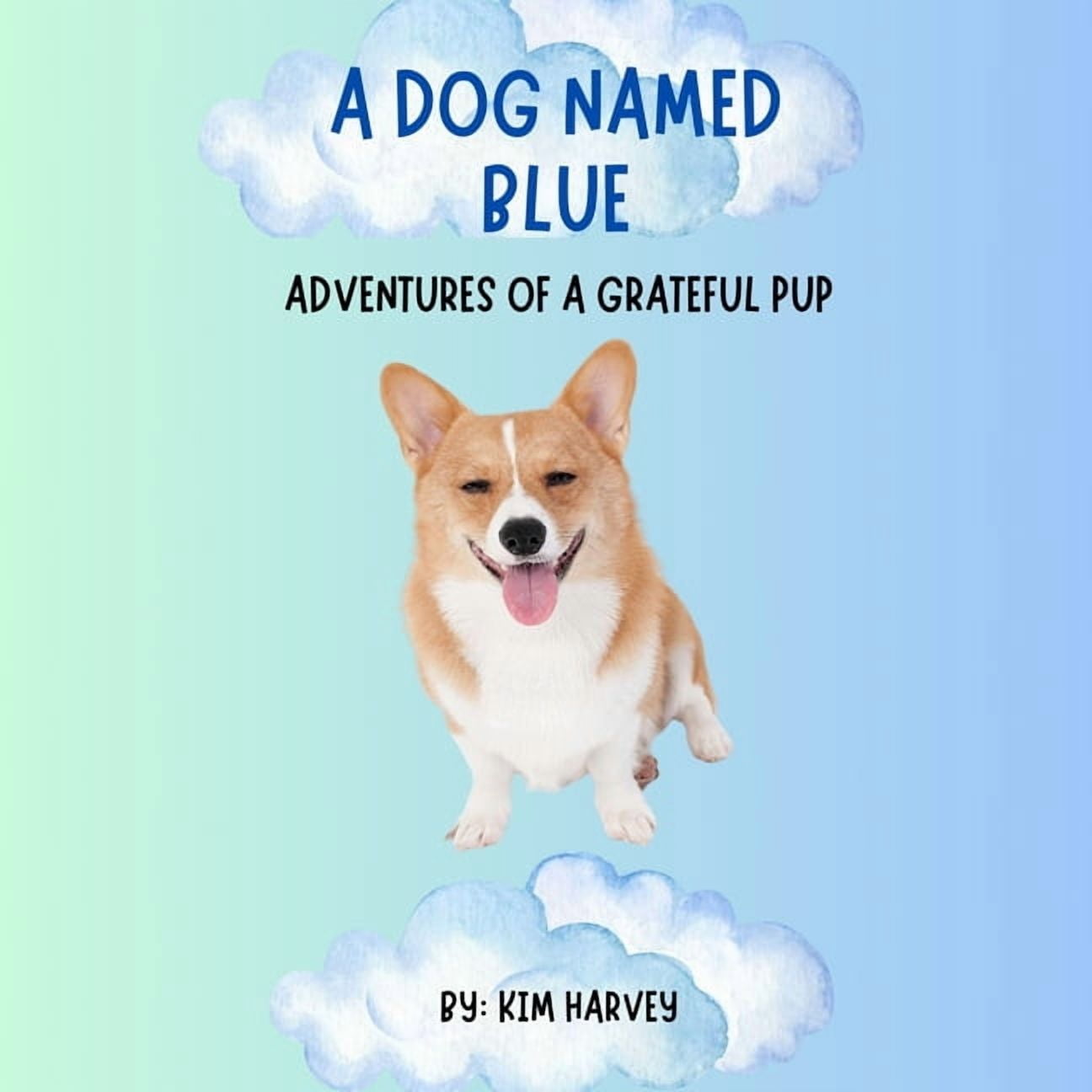 A Dog Named Blue, (Paperback)