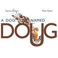thumbnail image 1 of Pre-Owned A Dog Named Doug (Hardcover) 1442449314 9781442449312, 1 of 1