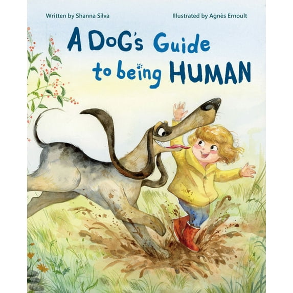 A Dog's Guide to Being Human, (Hardcover)