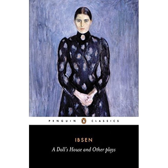Pre-Owned A Doll's House and Other Plays (Paperback) 0140441468 9780140441468