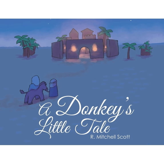 A Donkey's Little Tale, (Paperback)