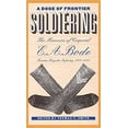 thumbnail image 1 of Pre-Owned A Dose of Frontier Soldiering: The Memoirs of Corporal E. A. Bode, Frontier Regular Infantry, 1877-1882 (Hardcover) 0803242328 9780803242326, 1 of 1