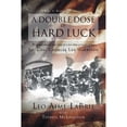 thumbnail image 1 of A Double Dose of Hard Luck (Paperback), 1 of 1
